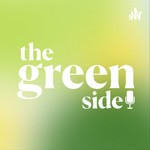 The Green Side Podcast The Green Side