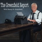 Logo of the podcast The Greenfield Report with Henry R. Greenfield Podcast The Greenfield Report with Henry R. Greenfield