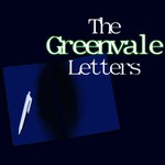Podcast The Greenvale Letters