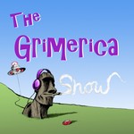 The Grimerica Show Podcast The Grimerica Show