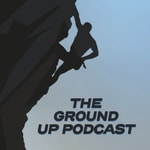 Logo of the podcast The Ground Up Podcast Podcast The Ground Up Podcast