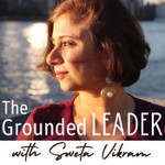The Grounded Leader: Ayurvedic Wellness for Leaders Who Want to Succeed from a Place of Balance Podcast The Grounded Leader: Ayurvedic Wellness for Leaders Who Want to Succeed from a Place of Balance