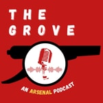 The Grove - An Arsenal Podcast Podcast The Grove - An Arsenal Podcast
