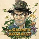 Podcast The Grumpy Botanist
