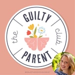 Logo of the podcast The Guilty Parent Club Podcast The Guilty Parent Club
