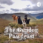 Logo of the podcast The Gundog Pawdcast Podcast The Gundog Pawdcast