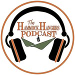 The Hammock Hangers Podcast Podcast The Hammock Hangers Podcast