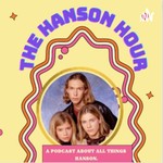 Logo of the podcast The Hanson Hour Podcast The Hanson Hour