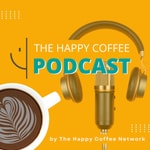 The Happy Coffee Podcast The Happy Coffee Podcast