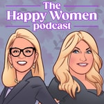The Happy Women Podcast Podcast The Happy Women Podcast