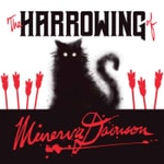 The Harrowing of Minerva Damson The Harrowing of Minerva Damson