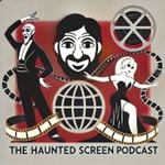 Logo of the podcast The Haunted Screen Podcast The Haunted Screen
