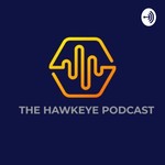 Logo of the podcast THE HAWKEYE PODCAST Podcast THE HAWKEYE PODCAST