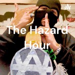Logo of the podcast The Hazard Hour Podcast The Hazard Hour