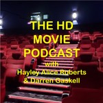 Logo of the podcast The HD Movie Podcast Podcast The HD Movie Podcast