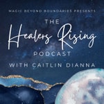 Logo of the podcast the Healers Rising Podcast Podcast the Healers Rising Podcast