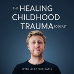 Logo of the podcast The Healing Childhood Trauma Podcast Podcast The Healing Childhood Trauma Podcast