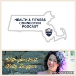 The Health and Fitness Connector Podcast Podcast The Health and Fitness Connector Podcast