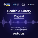 Podcast The Health and Safety Digest