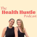 The Health Hustle Podcast Podcast The Health Hustle Podcast
