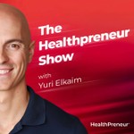 The Healthpreneur Show with Yuri Elkaim Podcast The Healthpreneur Show with Yuri Elkaim