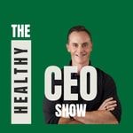 Logo of the podcast The Healthy CEO Show Podcast The Healthy CEO Show
