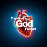 Logo of the podcast The Hearing God Podcast Podcast The Hearing God Podcast