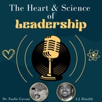 The Heart & Science of Leadership