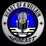 Podcast The Heart of A Villain