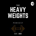 Logo of the podcast The Heavyweights Podcast Podcast The Heavyweights Podcast