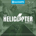 The Helicopter Podcast Podcast The Helicopter Podcast