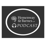 Logo of the podcast The Hemenway & Barnes Podcast Podcast The Hemenway & Barnes Podcast