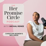 Logo of the podcast The Her Promise Circle Podcast Podcast The Her Promise Circle Podcast