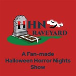 Logo of the podcast The HHNGraveyard Show - A Fan-made Halloween Horror Nights Show Podcast The HHNGraveyard Show - A Fan-made Halloween Horror Nights Show