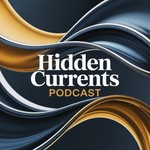 Logo of the podcast The Hidden Currents Podcast Podcast The Hidden Currents Podcast
