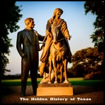 Logo of the podcast The Hidden History of Texas Podcast The Hidden History of Texas