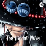 Logo of the podcast The Hidden Wave Podcast The Hidden Wave