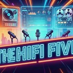 Logo of the podcast The HiFi Five Podcast Podcast The HiFi Five Podcast