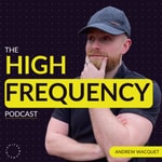 Logo of the podcast The High Frequency Podcast Podcast The High Frequency Podcast