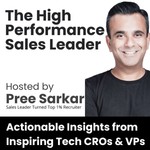The High Performance Sales Leader Podcast The High Performance Sales Leader
