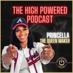 Logo of the podcast THE HIGH POWERED PODCAST Podcast THE HIGH POWERED PODCAST