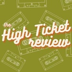 Logo of the podcast The High Ticket Review Podcast The High Ticket Review