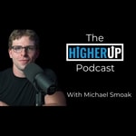 Logo of the podcast The HigherUp Podcast Logo of the podcast The HigherUp Podcast