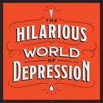 Logo of the podcast The Hilarious World of Depression