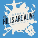 Logo of the podcast The Hills are Alive: A Movie Musical Podcast Podcast The Hills are Alive: A Movie Musical Podcast