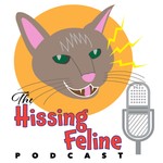 Podcast The Hissing Feline