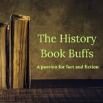 Logo of the podcast The History Book Buffs Podcast The History Book Buffs