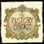 Logo of the podcast The History Chicks : A Women's History Podcast