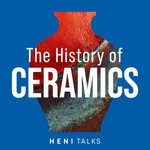 Logo of the podcast The History of Ceramics Podcast The History of Ceramics