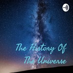 Logo of the podcast The History Of The Universe Podcast The History Of The Universe